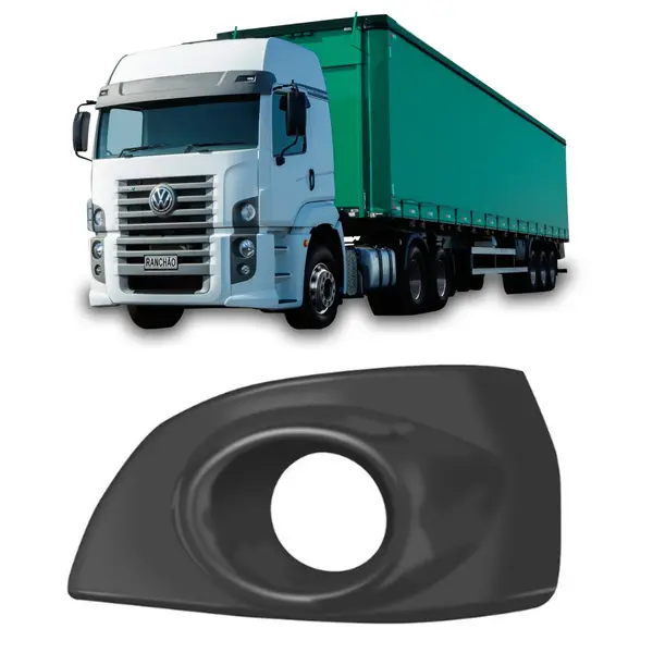 Moldura Farol Auxiliar VW Constellation 3 Degraus Lado Esquerdo - Resistência e Encaixe Perfeito