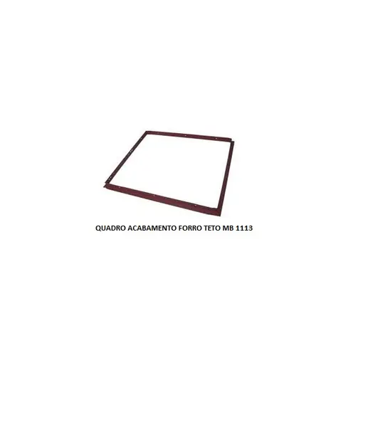 Quadro Acabamento Forro Teto MB 1113/1313/1513/1114/1519