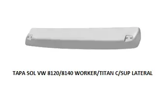 Tapa Sol VW 8120 8140 Worker Titan C/sup C/sup Lateral